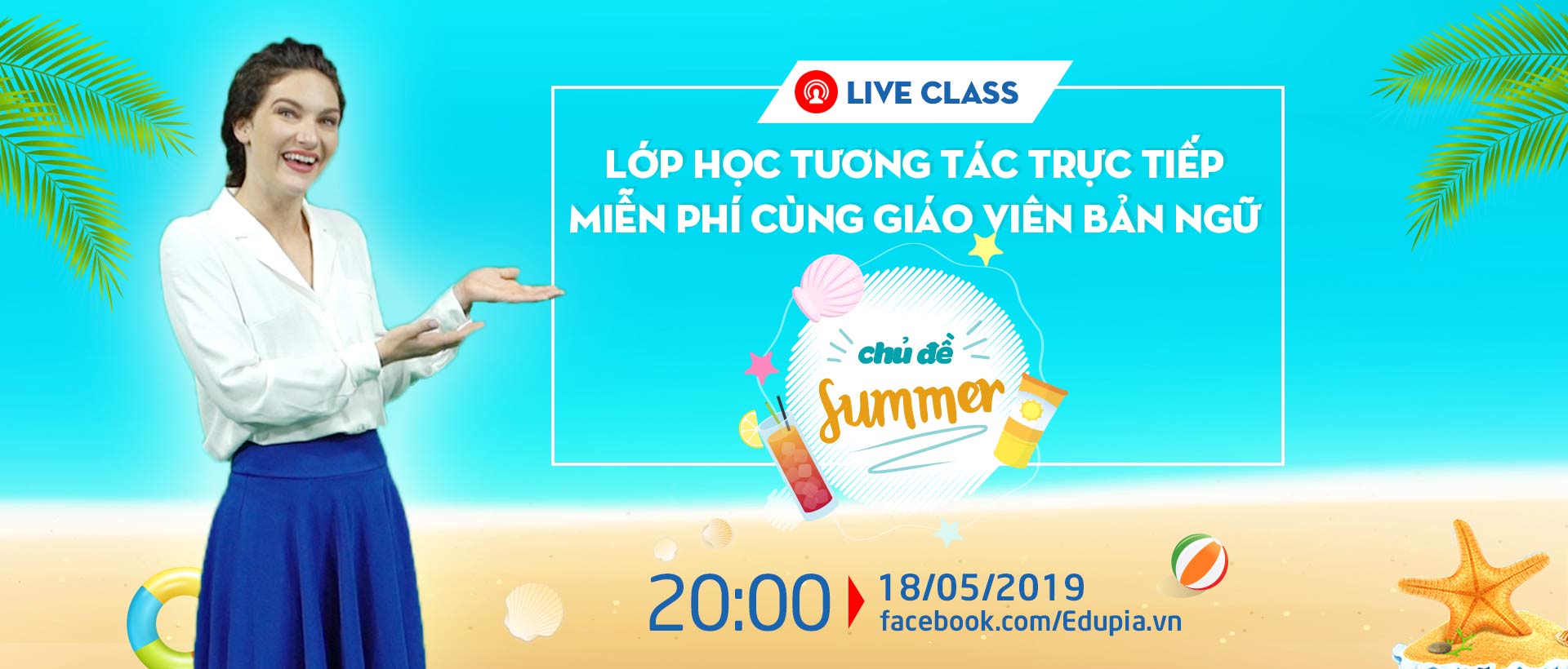 Live class tuần 4 - CHỦ ĐỀ: SUMMER