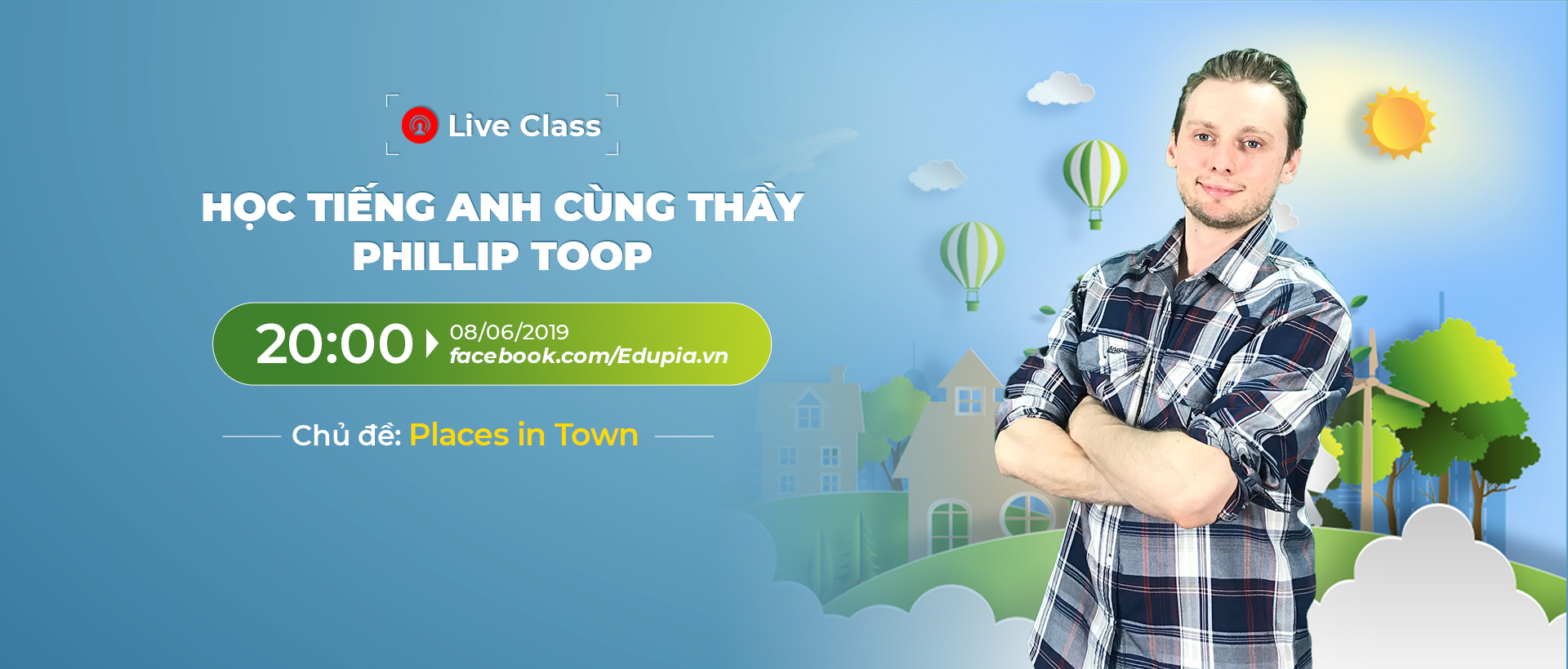 Live class tuần 7 - Chủ đề: Các địa điểm trong thị trấn