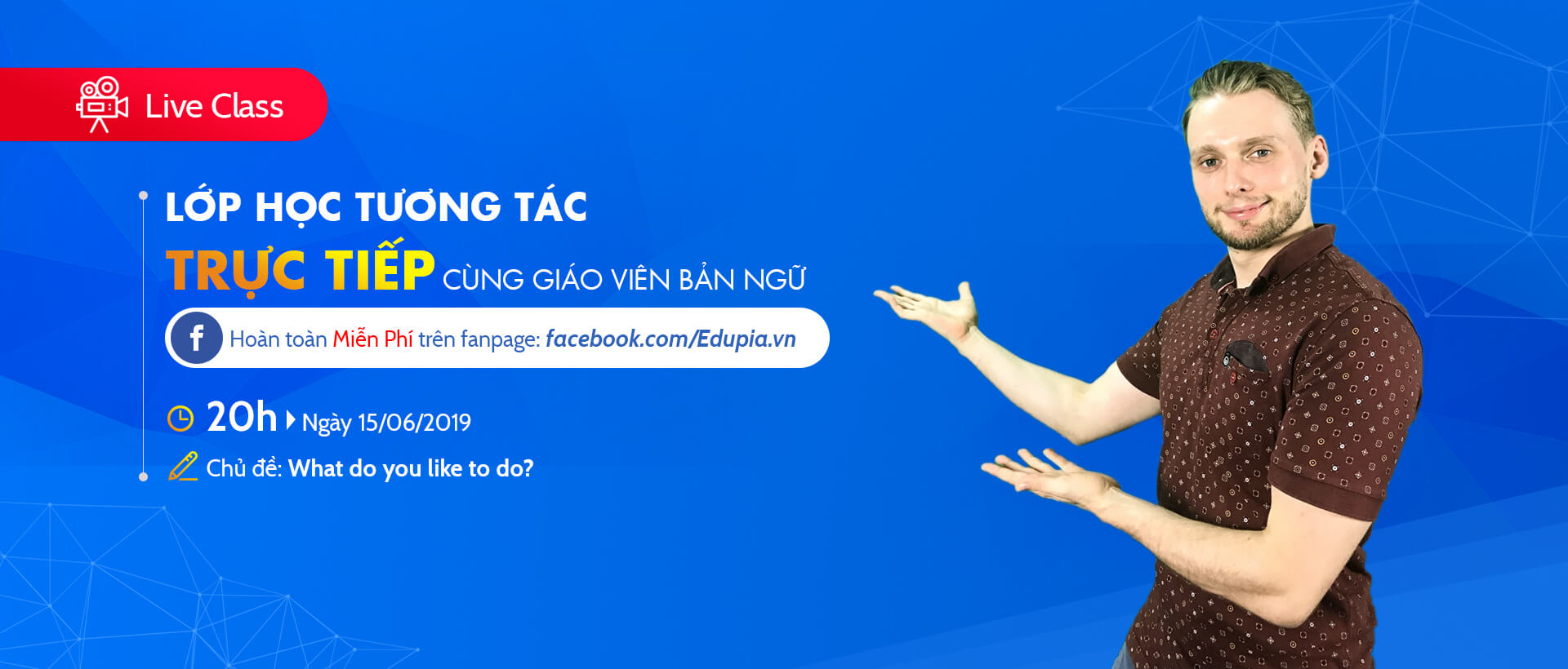 Live class tuần 8 - Chủ đề: Bạn thích làm gì