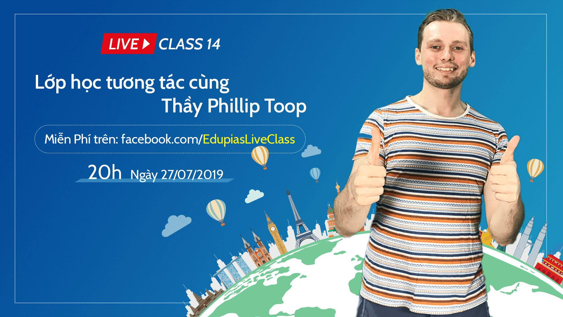 Live class tuần 14 - Chủ đề: Travel around the world