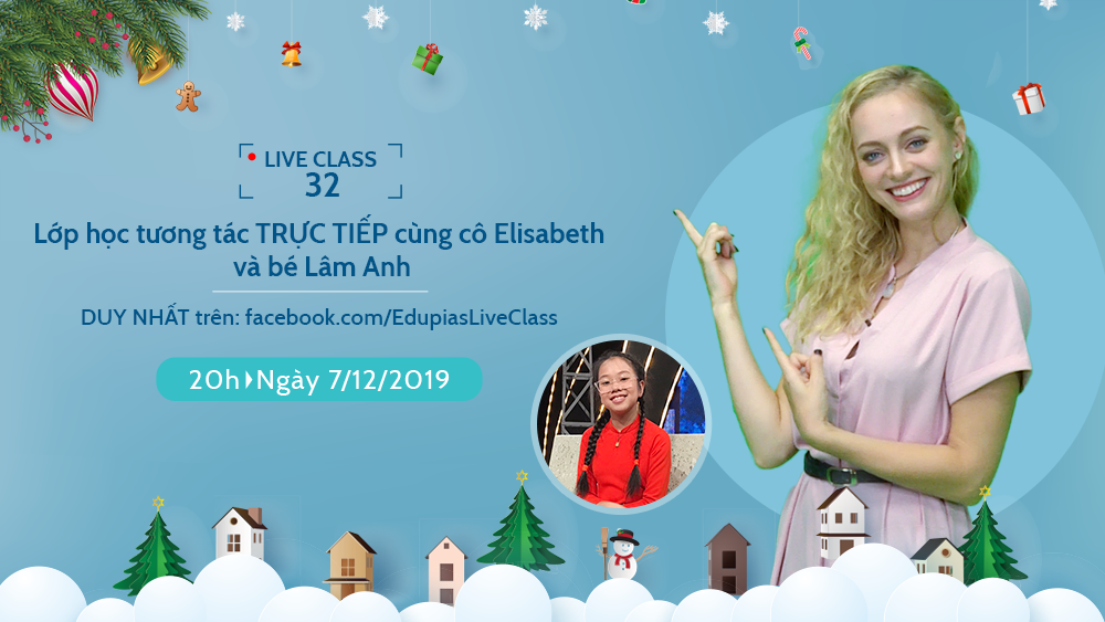 Live class tuần 32 - Chủ đề: Making Christmas cards