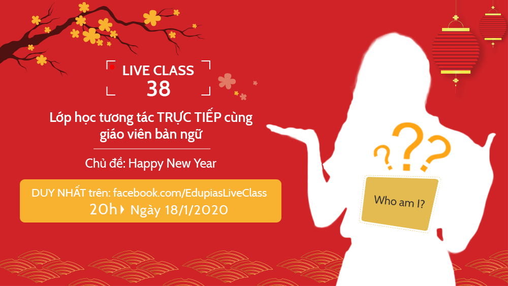 Live class tuần 38 - Chủ đề: Happy New Year