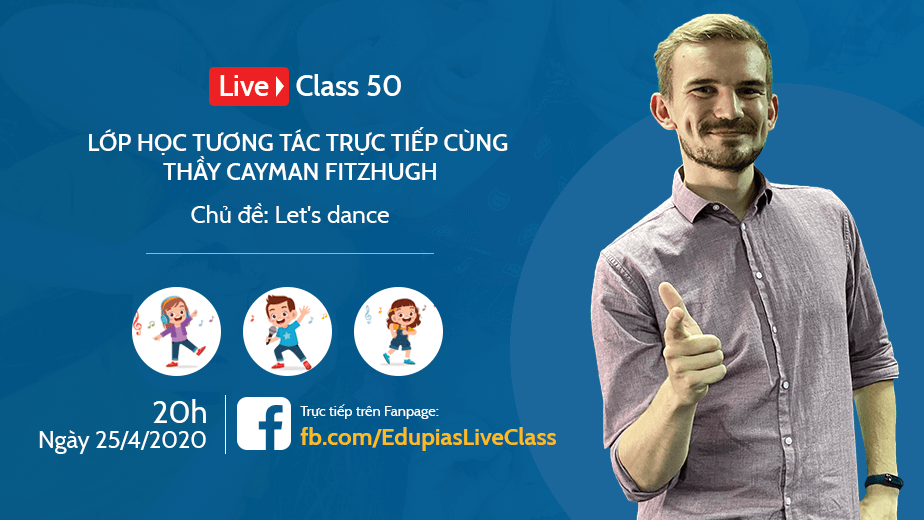 Live class tuần 50 - Chủ đề: Let's dance