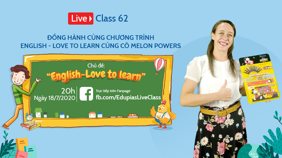 Live class tuần 62 - Chủ đề: English - Love to Learn