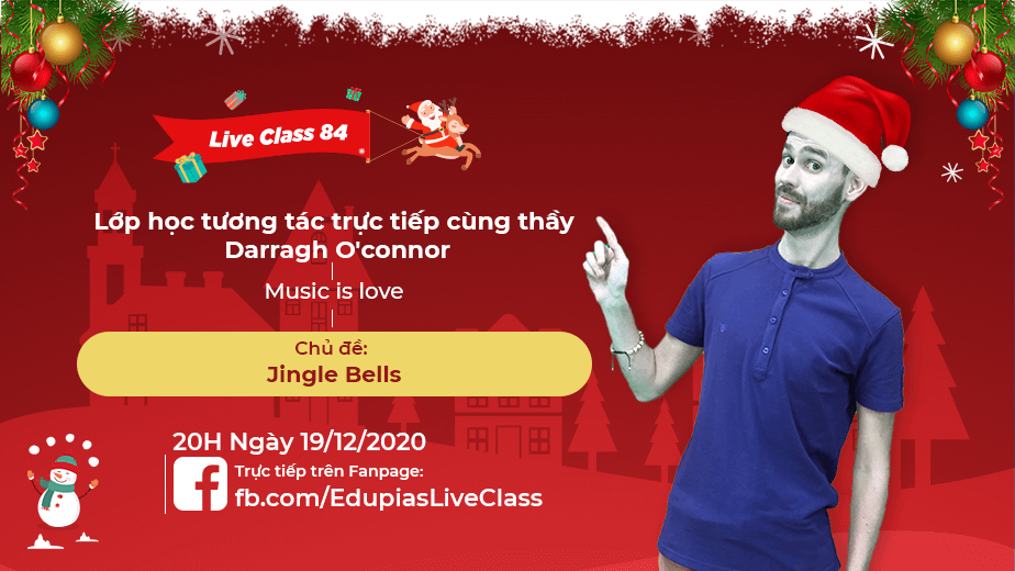 Live class tuần 84 - Chủ đề: Jingle Bells