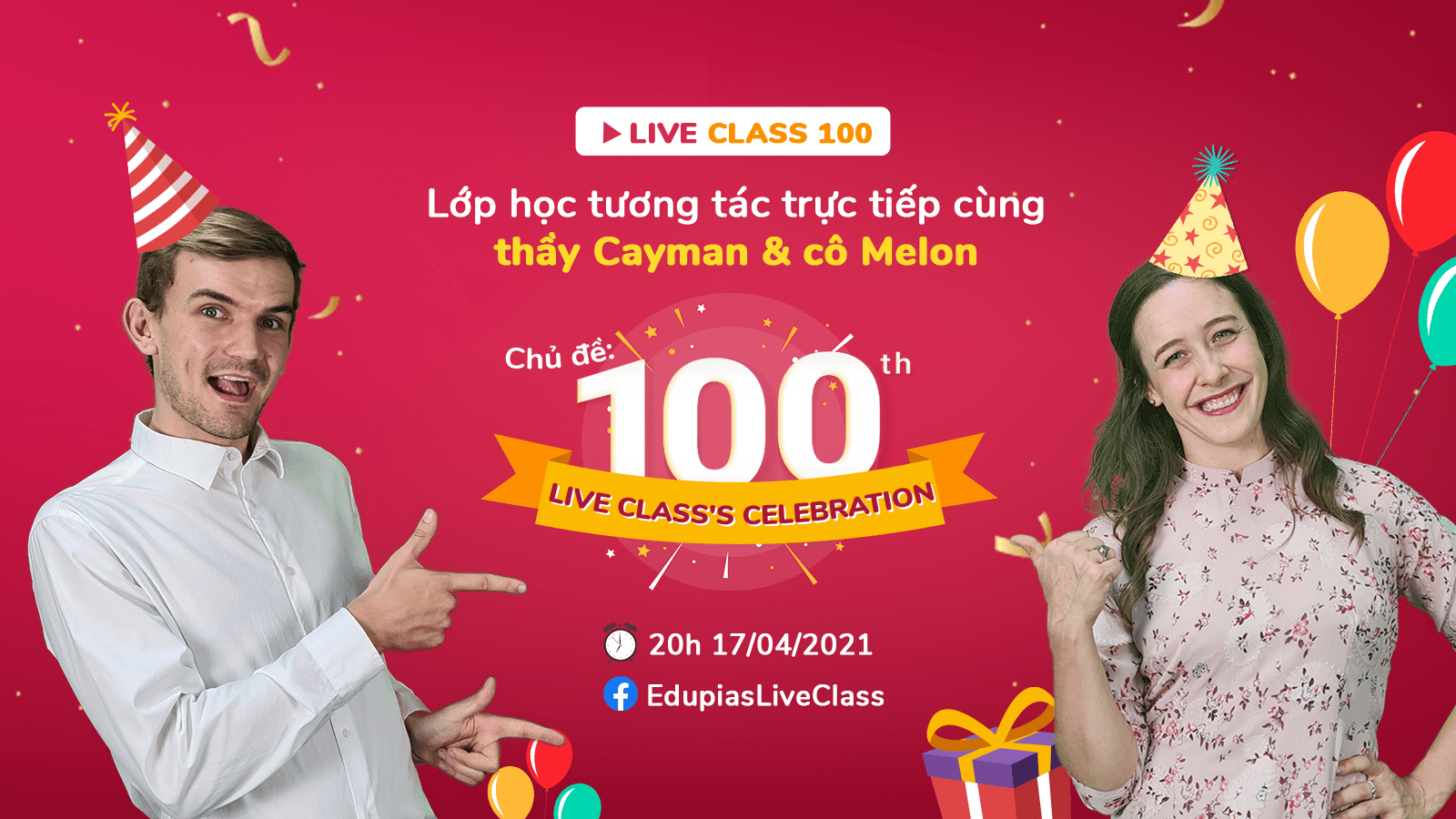 Live class tuần 100 - Chủ đề: 100th Live class's celebration